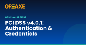 PCI DSS 4.0.1 Authentication & Credential Requirements: What an Assessor Actually Checks